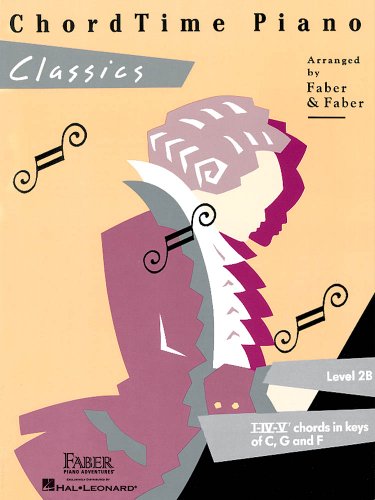 Faber Piano Adventures: ChordTime Classics: I, IV, V7 Chords in C, G, and F von Faber Piano Adventures